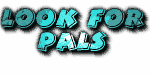 Look for pals